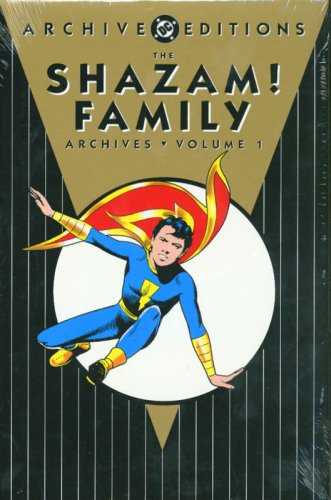 Book cover for Shazam Family Archives HC Vol 01
