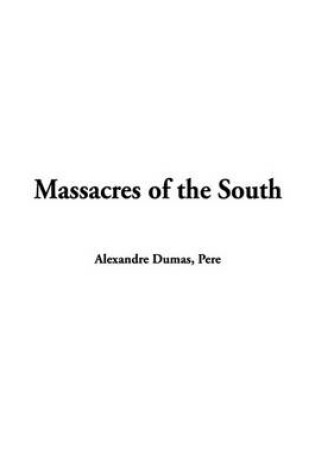 Cover of Massacres of the South