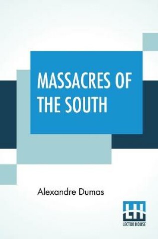 Cover of Massacres Of The South