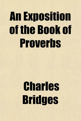 Book cover for An Exposition of the Book of Proverbs