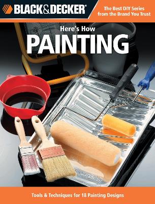 Book cover for Black & Decker Here's How Painting