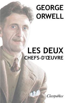 Book cover for George Orwell - Les deux chefs-d'oeuvre