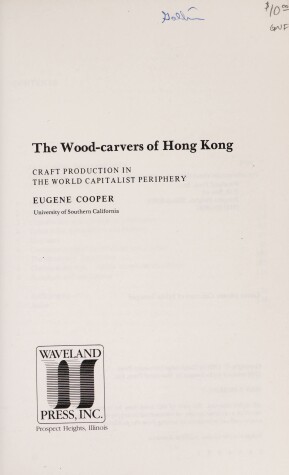 Cover of The Wood-Carvers of Hong Kong