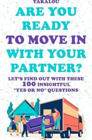 Cover of Are You Ready To Move In With Your Partner?