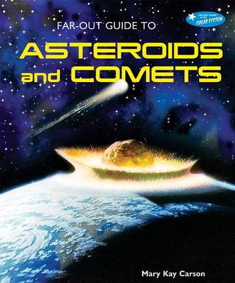 Book cover for Far-Out Guide to Asteroids and Comets