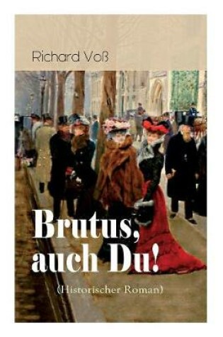 Cover of Brutus, auch Du! (Historischer Roman)