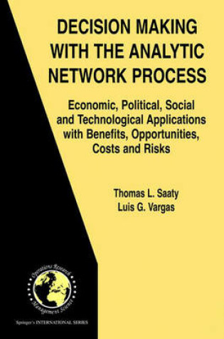 Cover of Decision Making with the Analytic Network Process