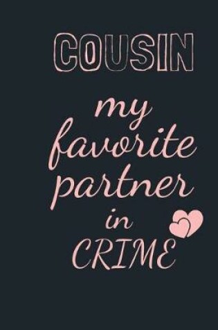 Cover of COUSIN my favorite partner in CRIME