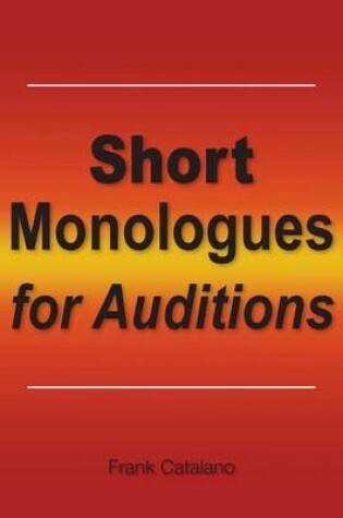 Cover of Short Monologues for Auditions