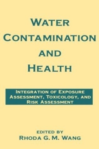 Cover of Water Contamination and Health