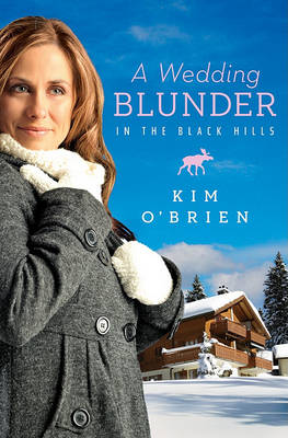 Book cover for A Wedding Blunder in the Black Hills