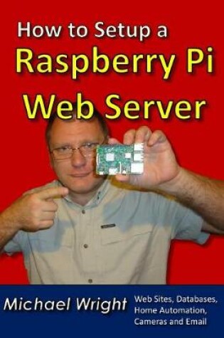 Cover of How to Setup a Raspberry Pi Web Server