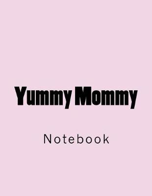 Book cover for Yummy Mommy