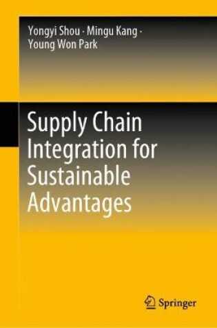 Cover of Supply Chain Integration for Sustainable Advantages