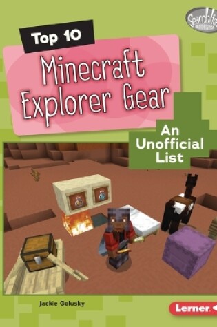 Cover of Top 10 Minecraft Explorer Gear