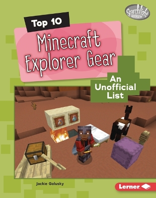 Cover of Top 10 Minecraft Explorer Gear