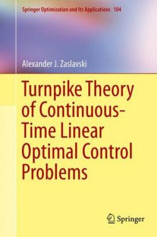 Cover of Turnpike Theory of Continuous-Time Linear Optimal Control Problems