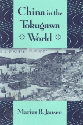 Cover of China in the Tokugawa World