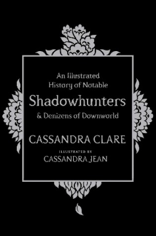 An Illustrated History of Notable Shadowhunters and Denizens of Downworld