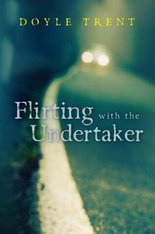 Cover of Flirting with the Undertaker