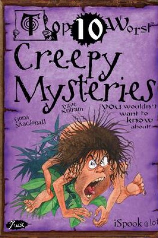 Cover of Creepy Mysteries You Wouldn't Want to Know About