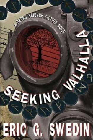 Cover of Seeking Valhalla: A Retro Science Fiction Novel