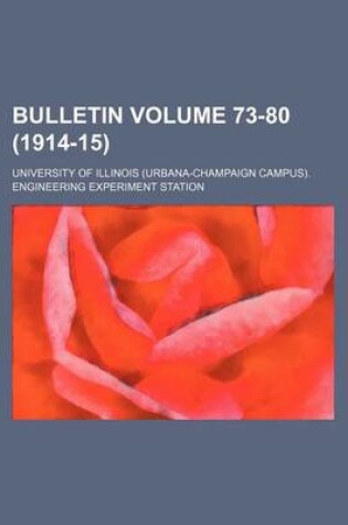 Cover of Bulletin Volume 73-80 (1914-15)