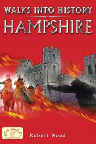 Cover of Walks into History: Hampshire
