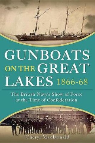 Cover of Gunboats on the Great Lakes 1866-68