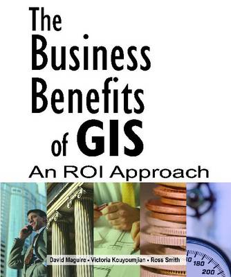 Book cover for The Business Benefits of GIS