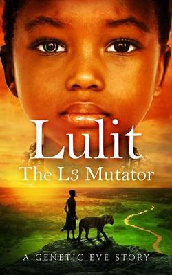 Cover of Lulit: The L3 Mutator