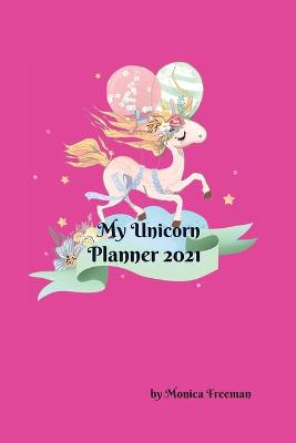 Book cover for My Unicorn Planner 2021