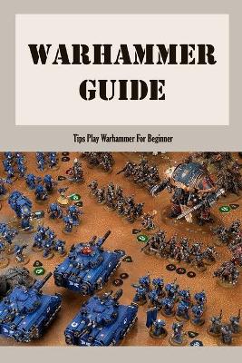 Book cover for Warhammer Guide