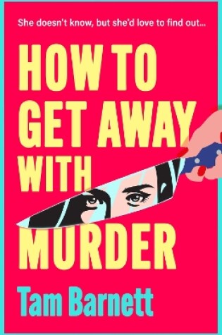 Cover of How to Get Away with Murder