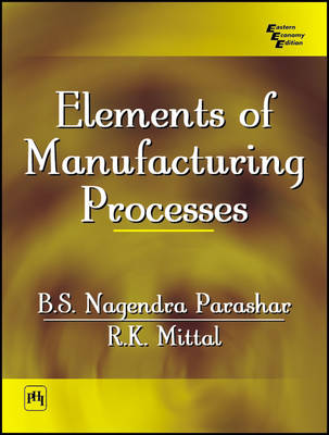 Book cover for Elements of Manufacturing Processes