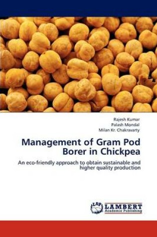 Cover of Management of Gram Pod Borer in Chickpea