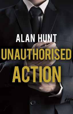 Book cover for Unauthorised Action