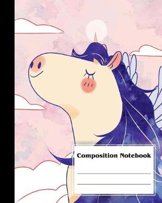 Book cover for Composition Notebook Cute Unicorn