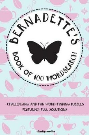 Cover of Bernadette's Book Of Wordsearch