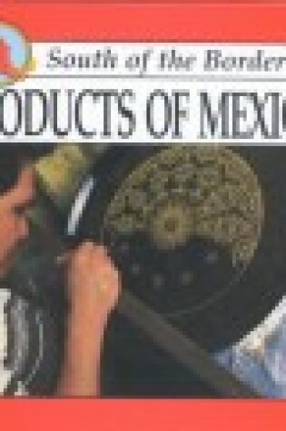 Cover of Products of Mexico