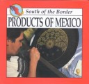 Book cover for Products of Mexico