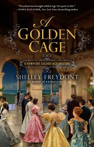 A Golden Cage by Shelley Freydont