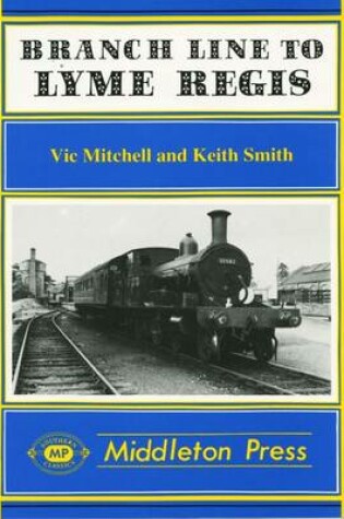 Cover of Branch Line to Lyme Regis