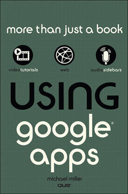 Book cover for Using Google Apps, Enhanced Edition