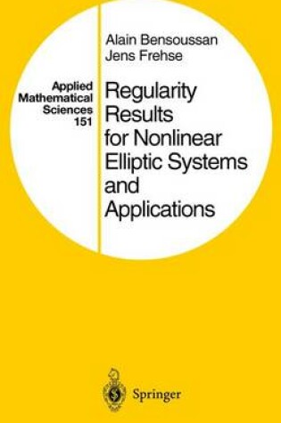 Cover of Regularity Results for Nonlinear Elliptic Systems and Applications