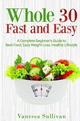 Book cover for Whole30 Fast and Easy