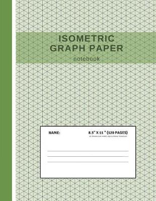 Book cover for Isometric Graph Paper Notebook