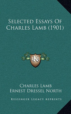 Book cover for Selected Essays of Charles Lamb (1901)