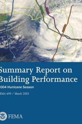 Cover of Summary Report on Building Performance - 2004 Hurricane Season (FEMA 490)