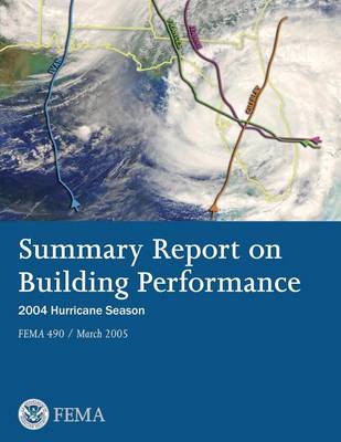 Book cover for Summary Report on Building Performance - 2004 Hurricane Season (FEMA 490)